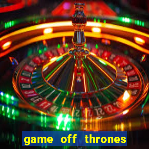 game off thrones torrent magnet